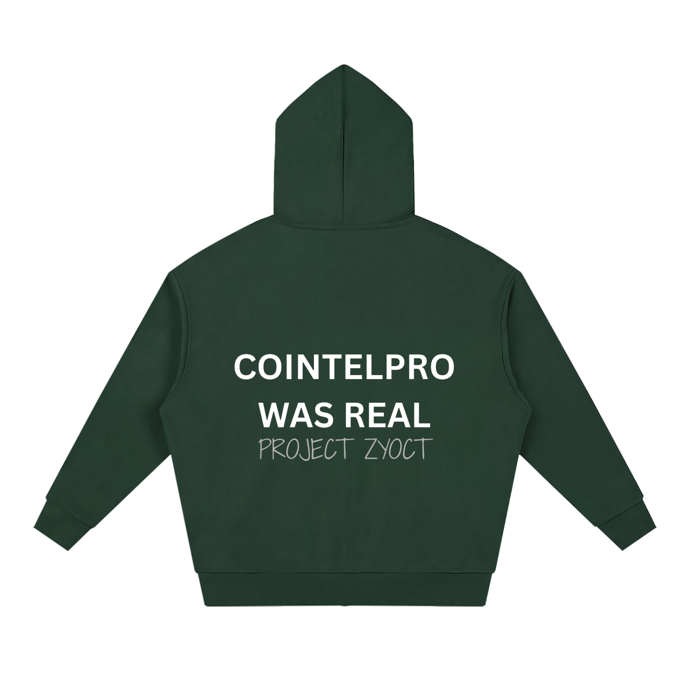 "COINTELPRO Was Real" Full Zip Hoodie