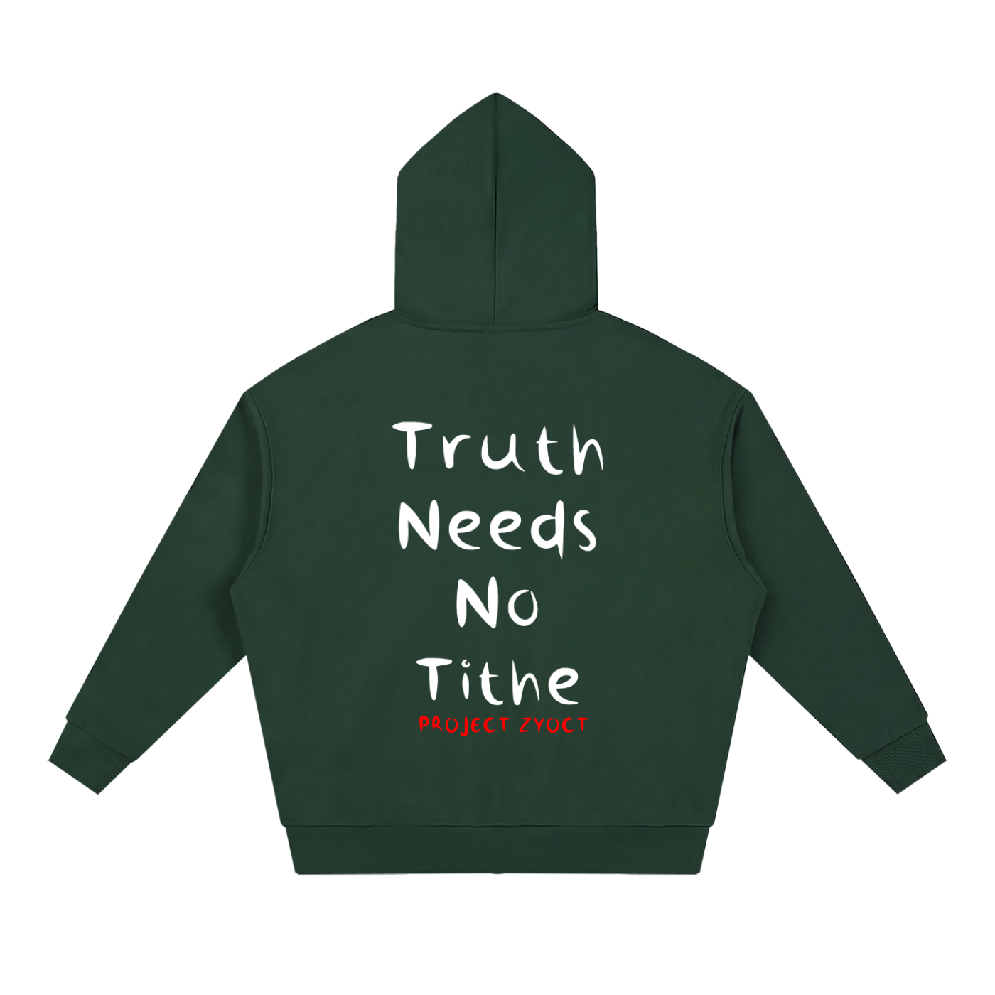 "Truth Needs No Tithe" Full Zip Hoodie