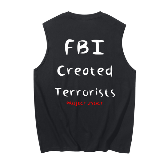 "FBI Created Terrorists" Cotton Tank Top