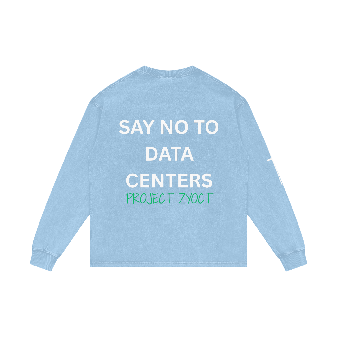 "Say No to Data Centers" Acid Wash Long Sleeve