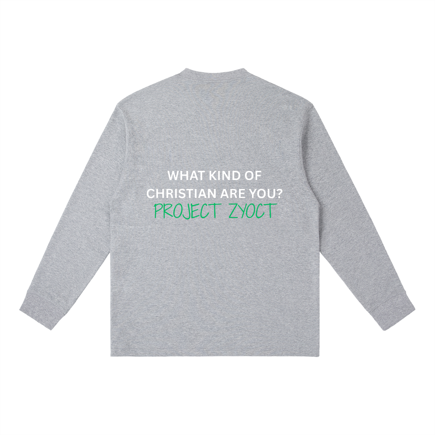 "What Kind of Christian" Long Sleeve