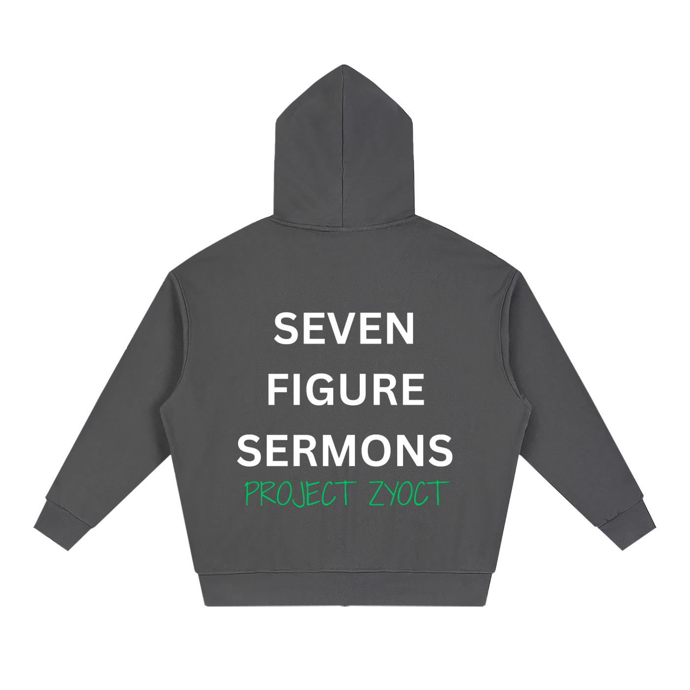 "Seven Figure Sermons" Full Zip Hoodie
