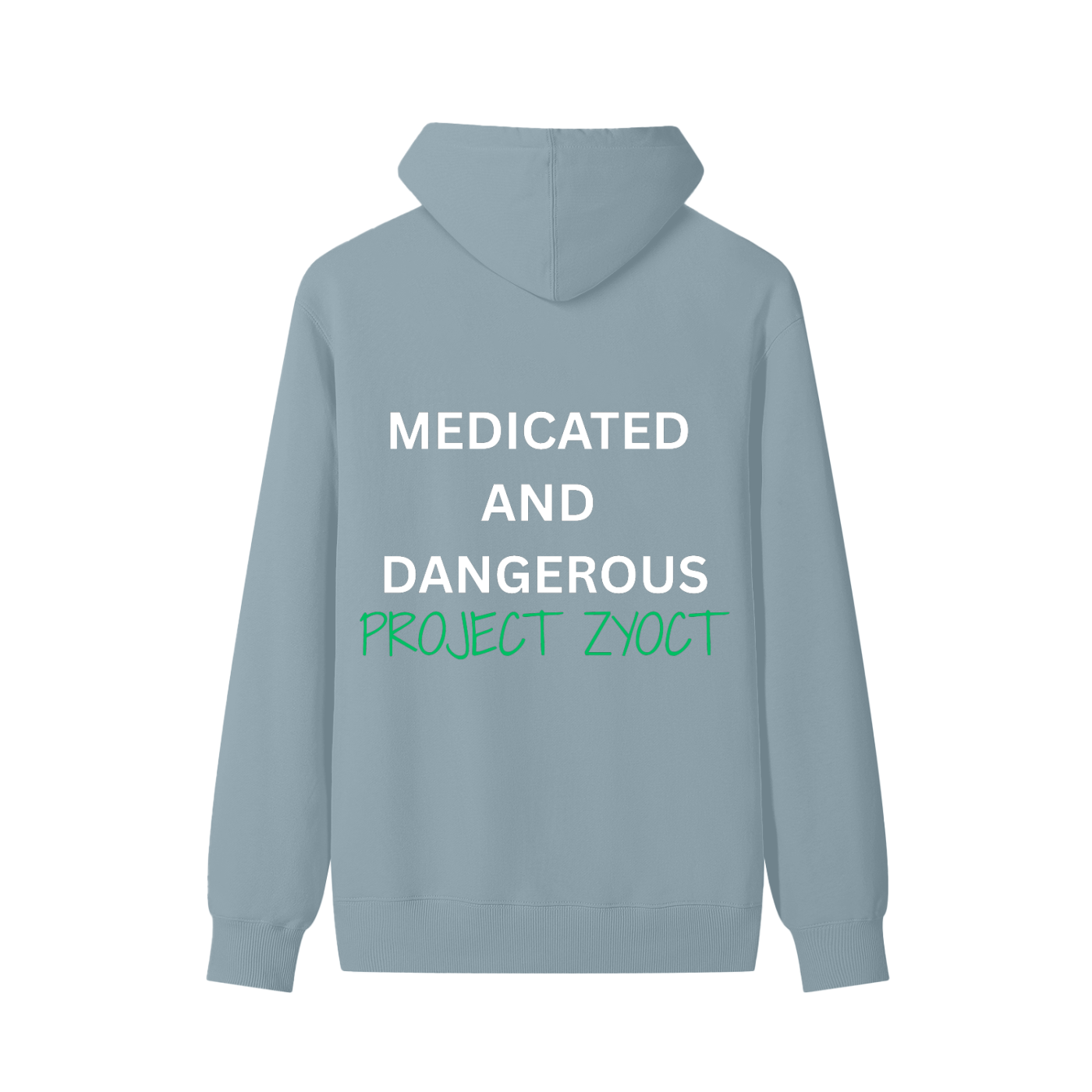 "Medicated and Dangerous" Classic Cotton Hoodie