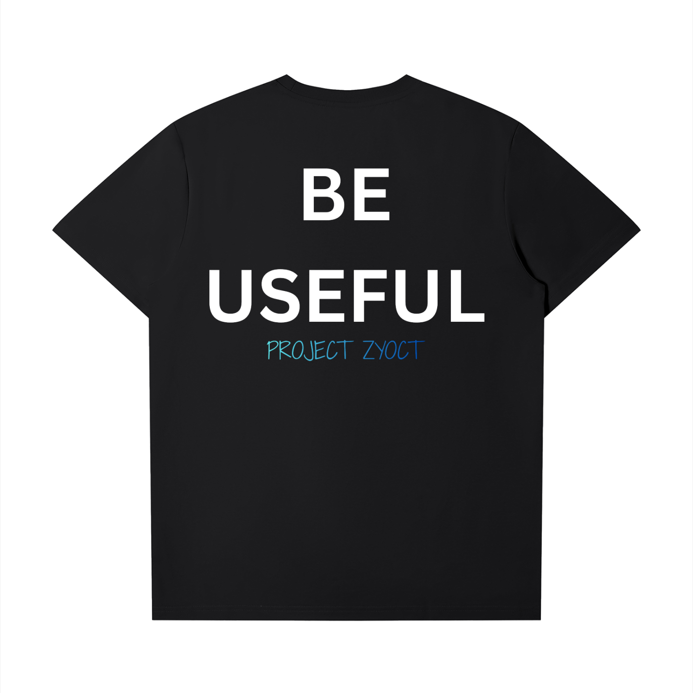 "Be Useful" T-Shirt