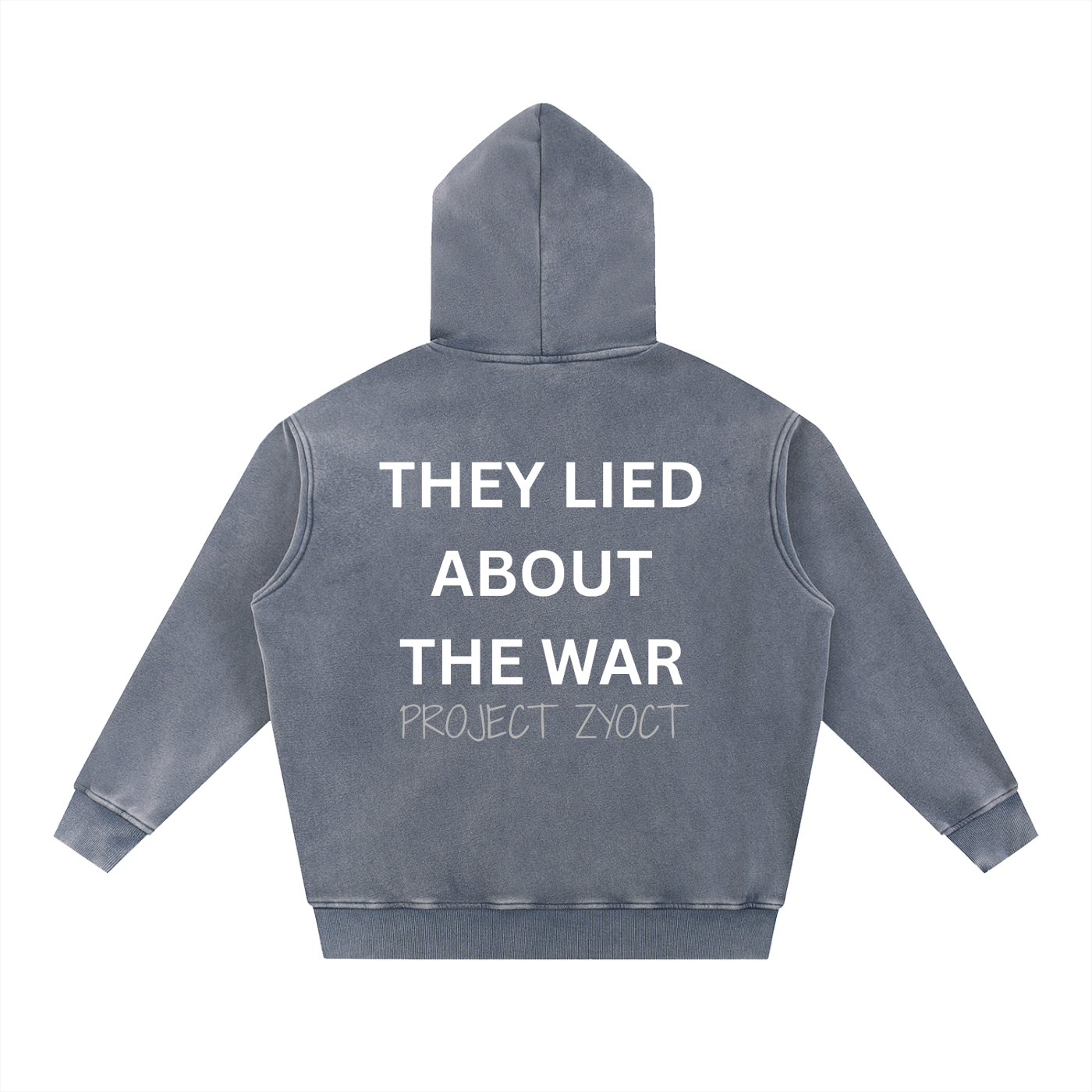 "They Lied About the War" Snow Wash Oversize Hoodie