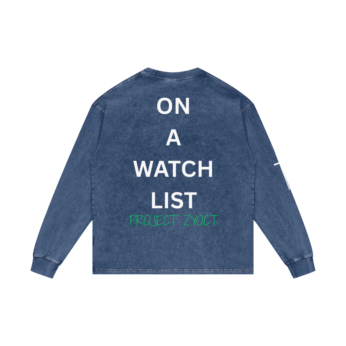 "On a watch list" Acid Wash Long Sleeve
