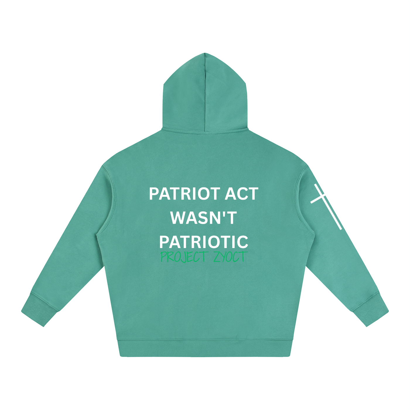 "Patriot Act Wasn't Patriotic" Oversize Hoodie