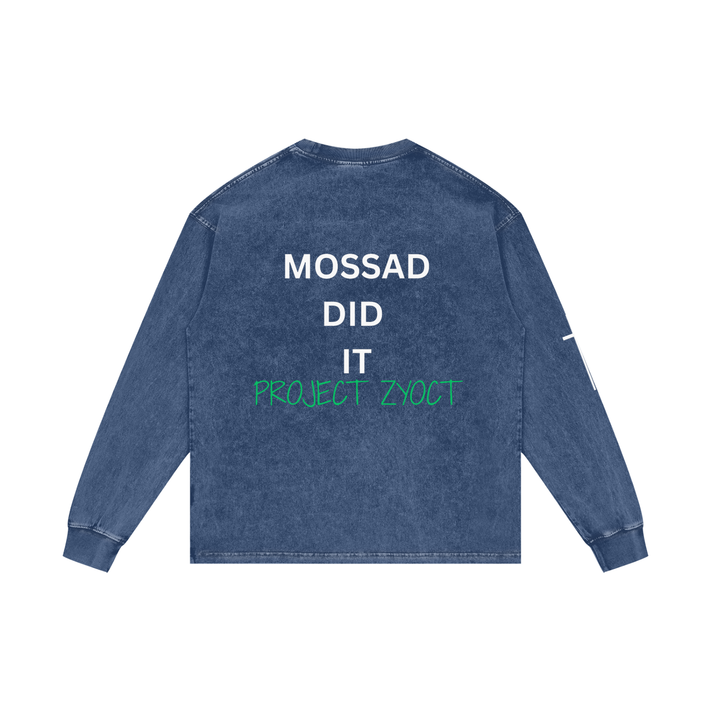 "Mossad Did It" Acid Wash Long Sleeve