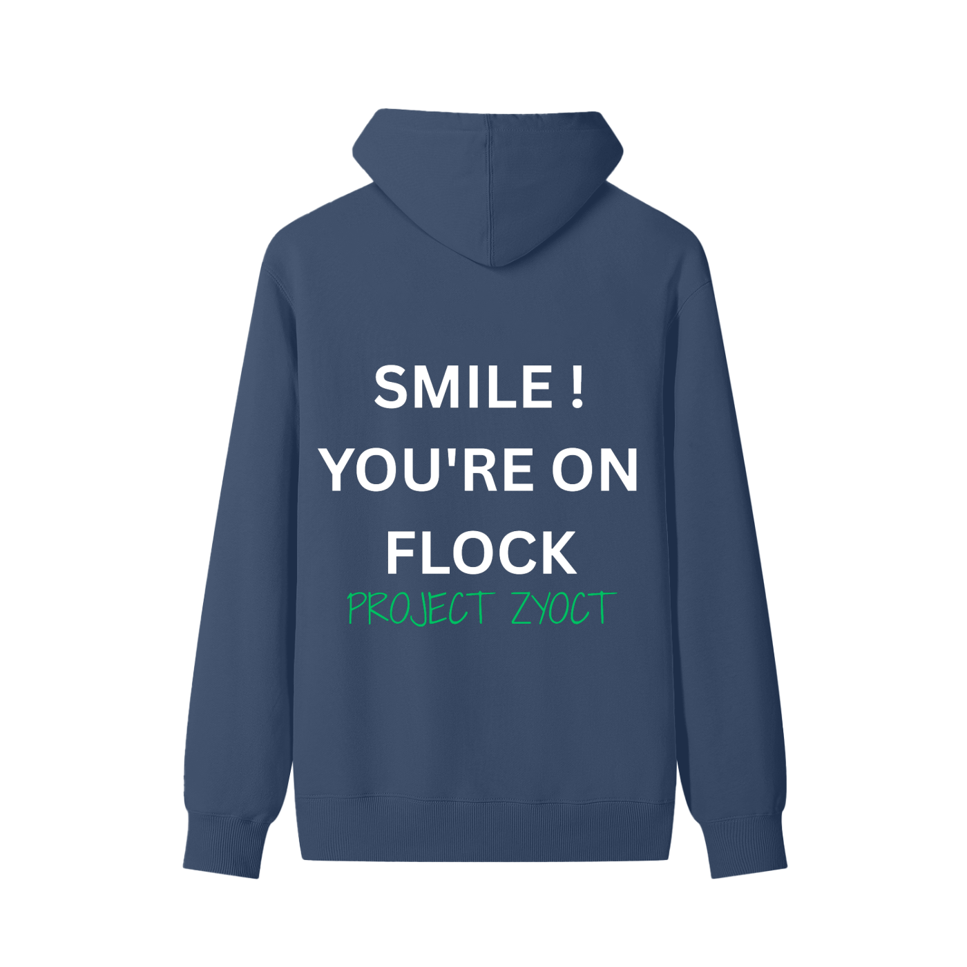 "Smile You're On Flock" Classic Cotton Hoodie