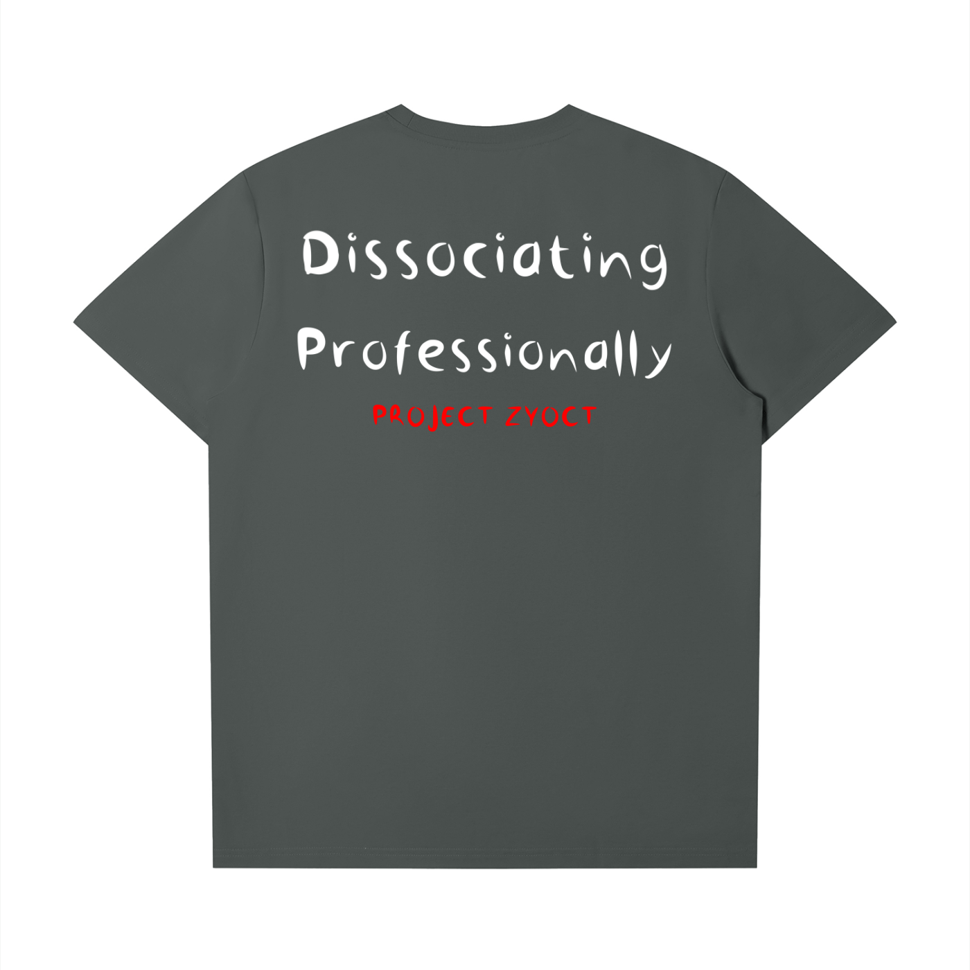 "Dissociating Professionally" T-Shirt