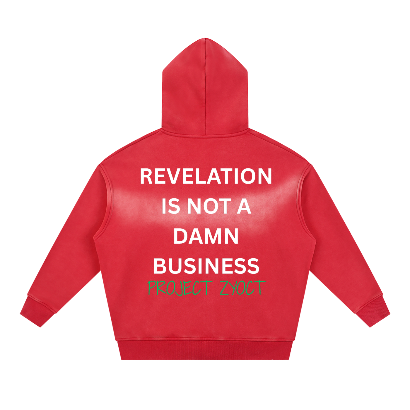 "Revelation is Not a Damn Business" faded Zipper Hoodie