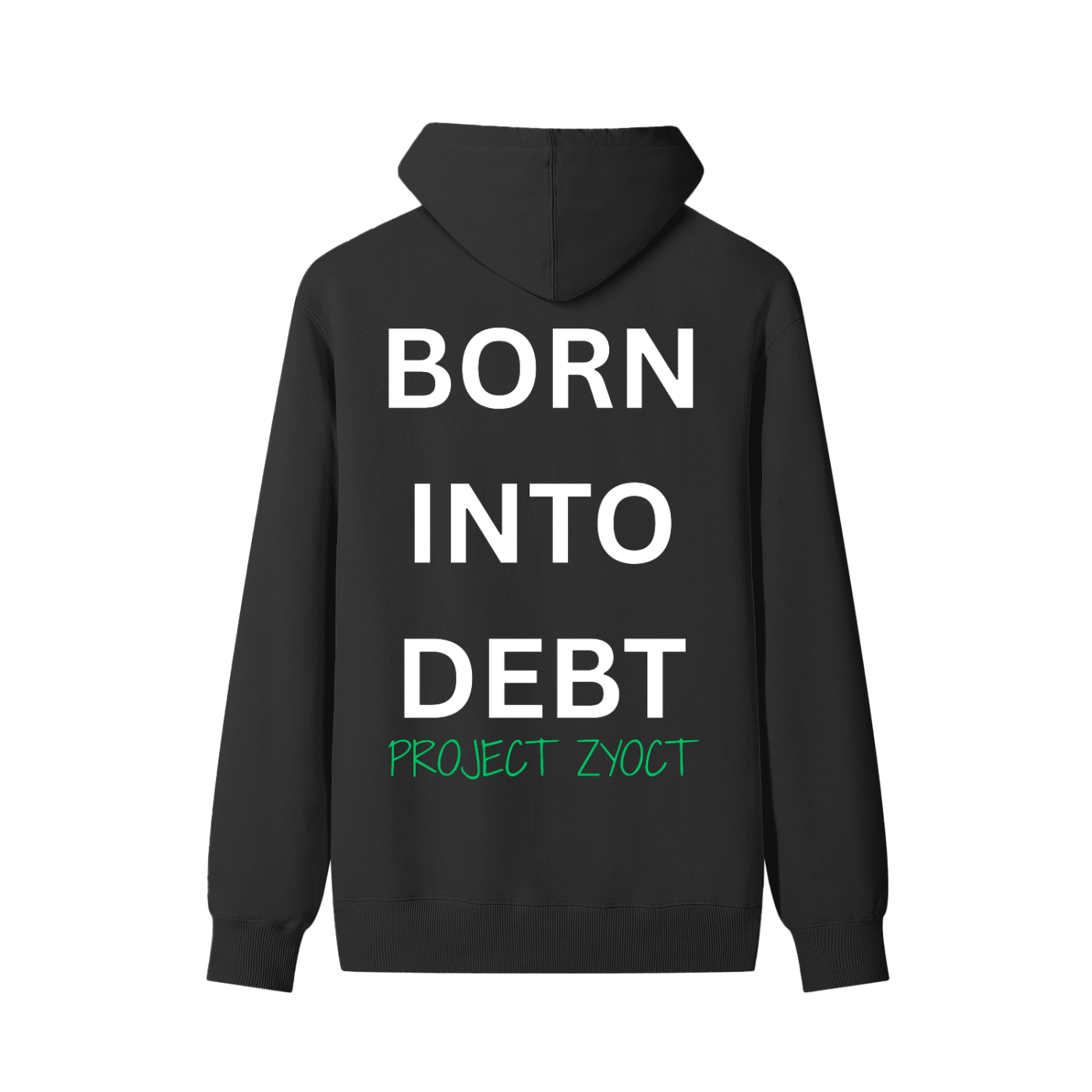 "Born Into Debt" Classic Cotton Hoodie