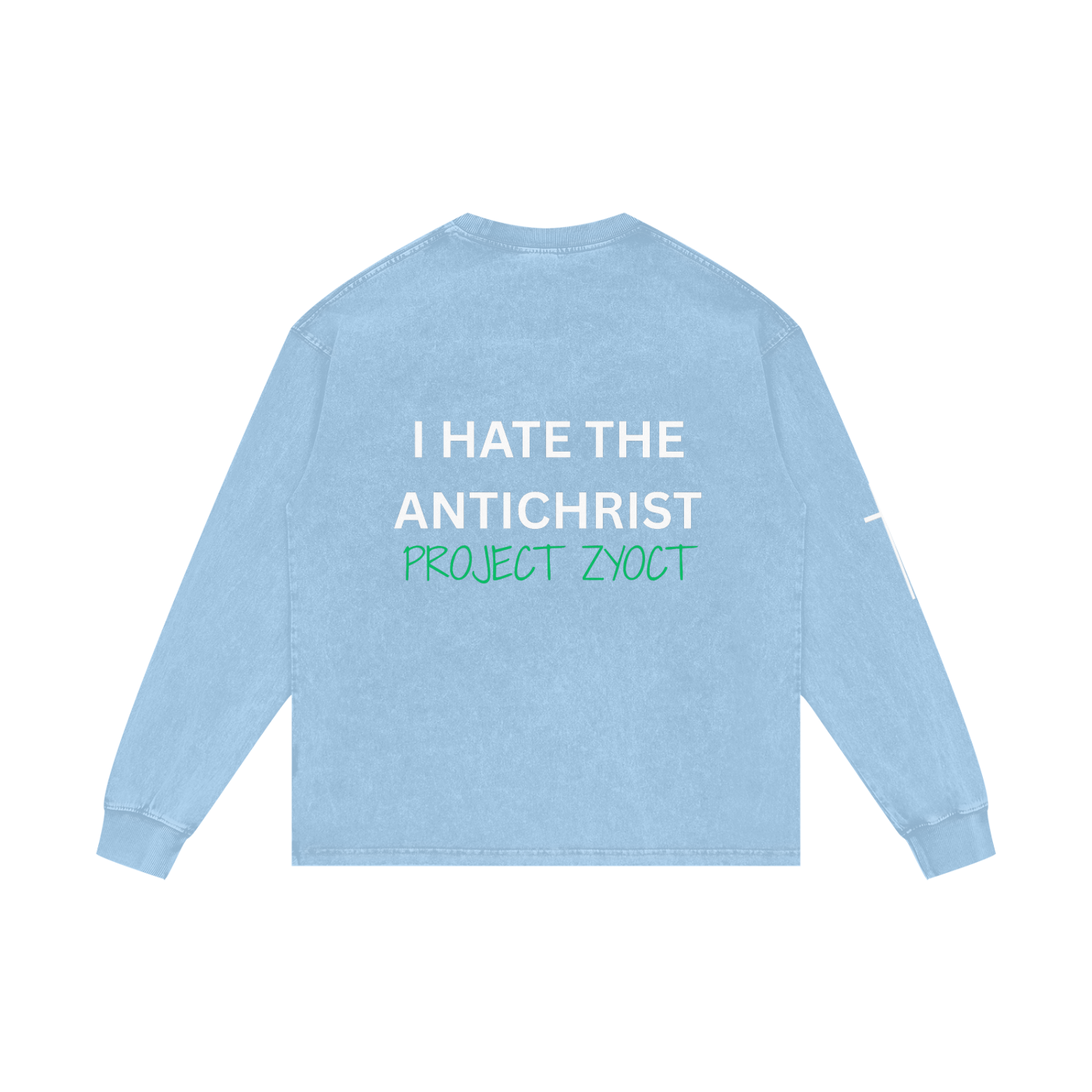 "I Hate the Antichrist" Acid Wash Long Sleeve