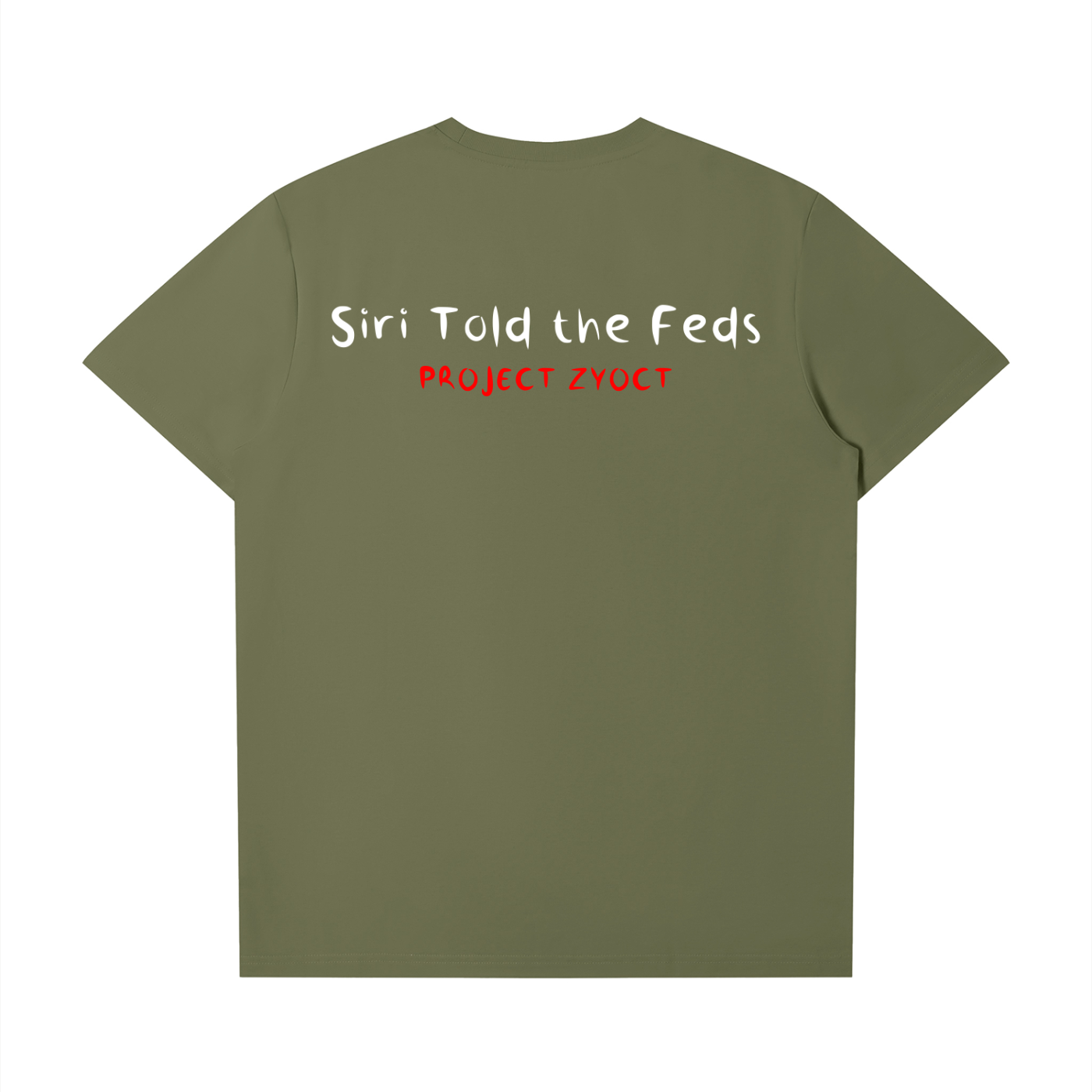 "Siri Told the Feds" T-Shirt