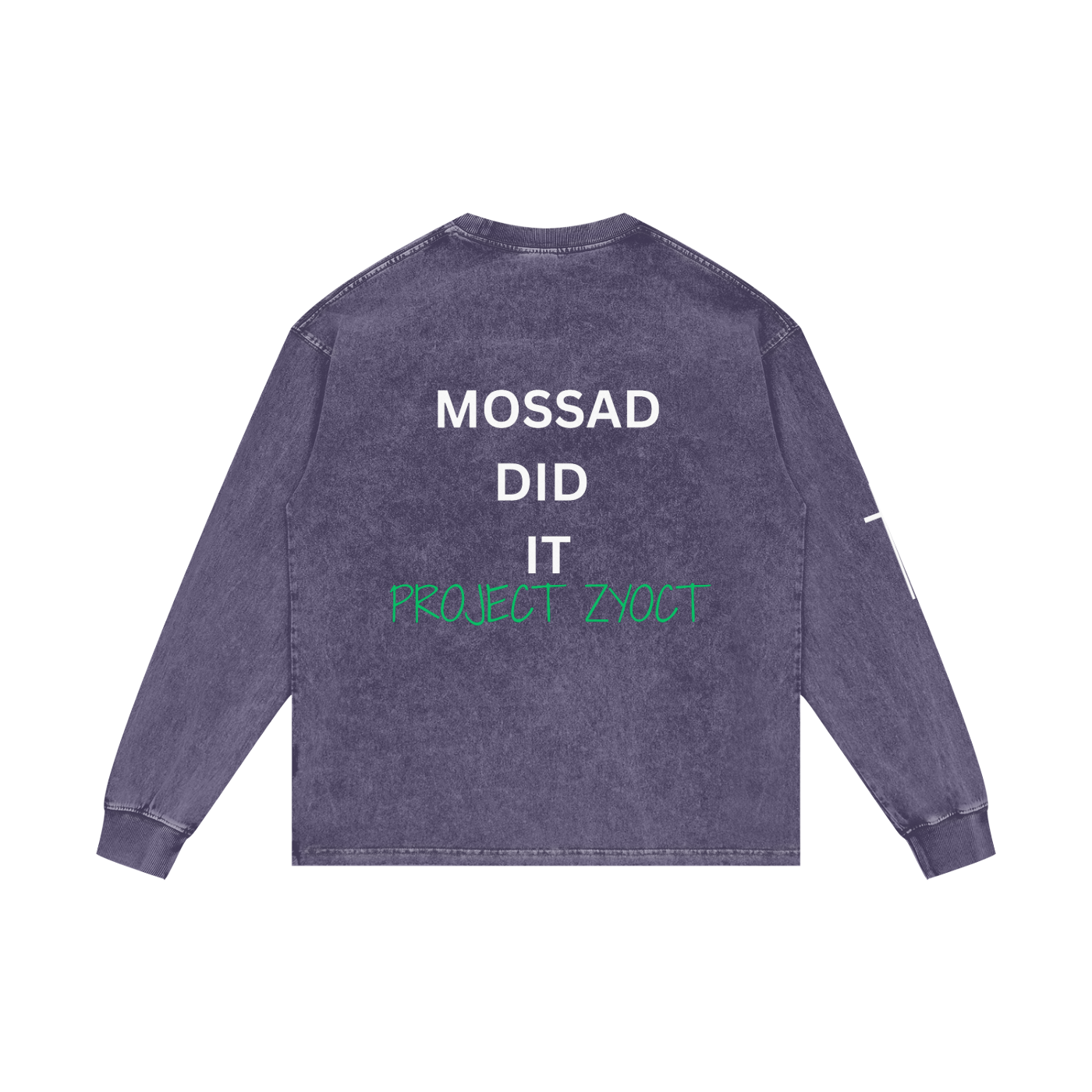 "Mossad Did It" Acid Wash Long Sleeve