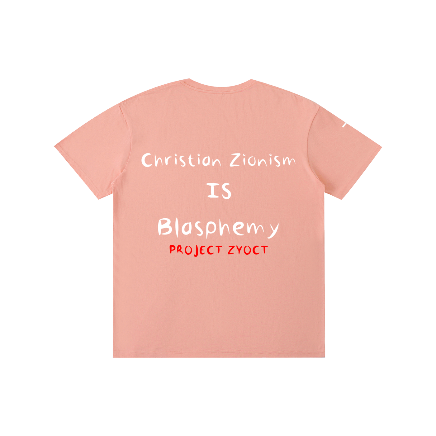 "Christian Zionism = Blasphemy" Cotton T-Shirt