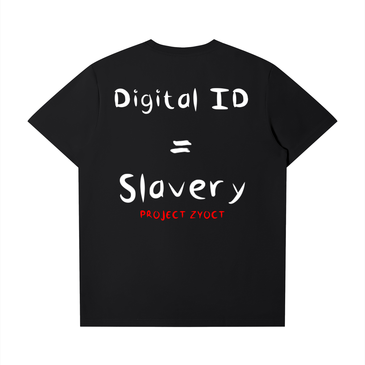 "Digital ID = Slavery" T-Shirt
