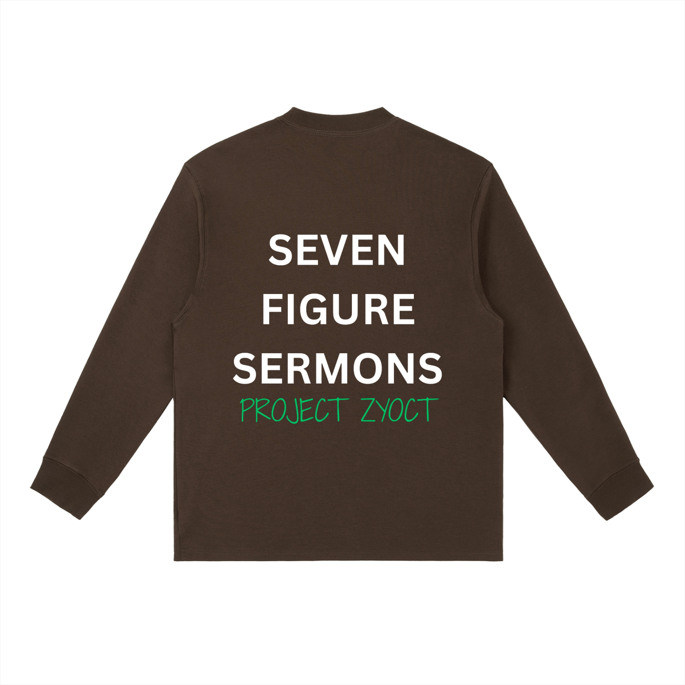 "Seven Figure Sermons" Long Sleeve