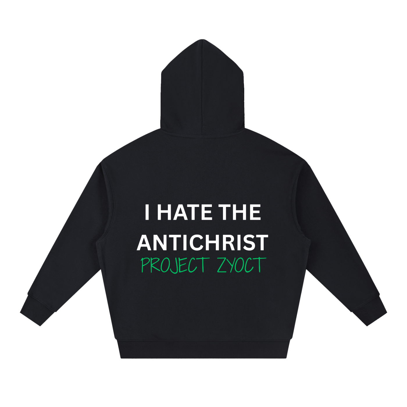 "I Hate the Antichrist" Heavyweight Hoodie