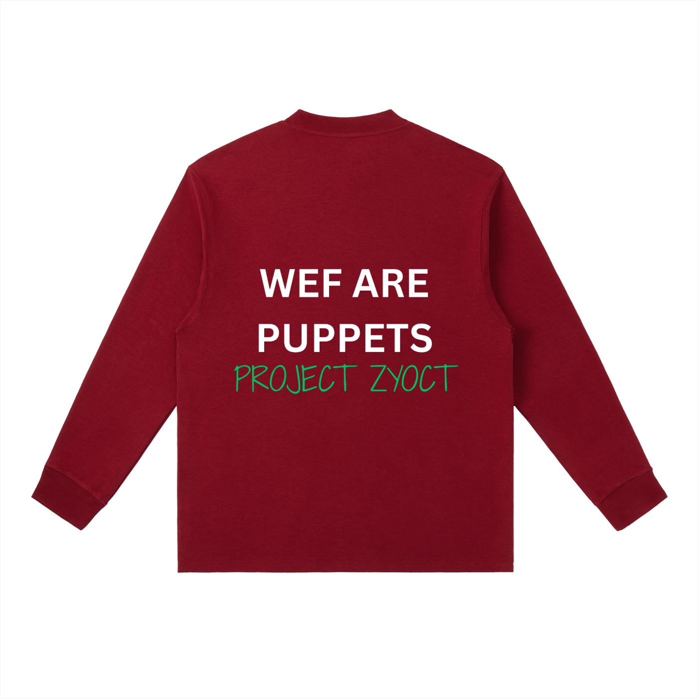 "WEF Are Puppets" Long Sleeve