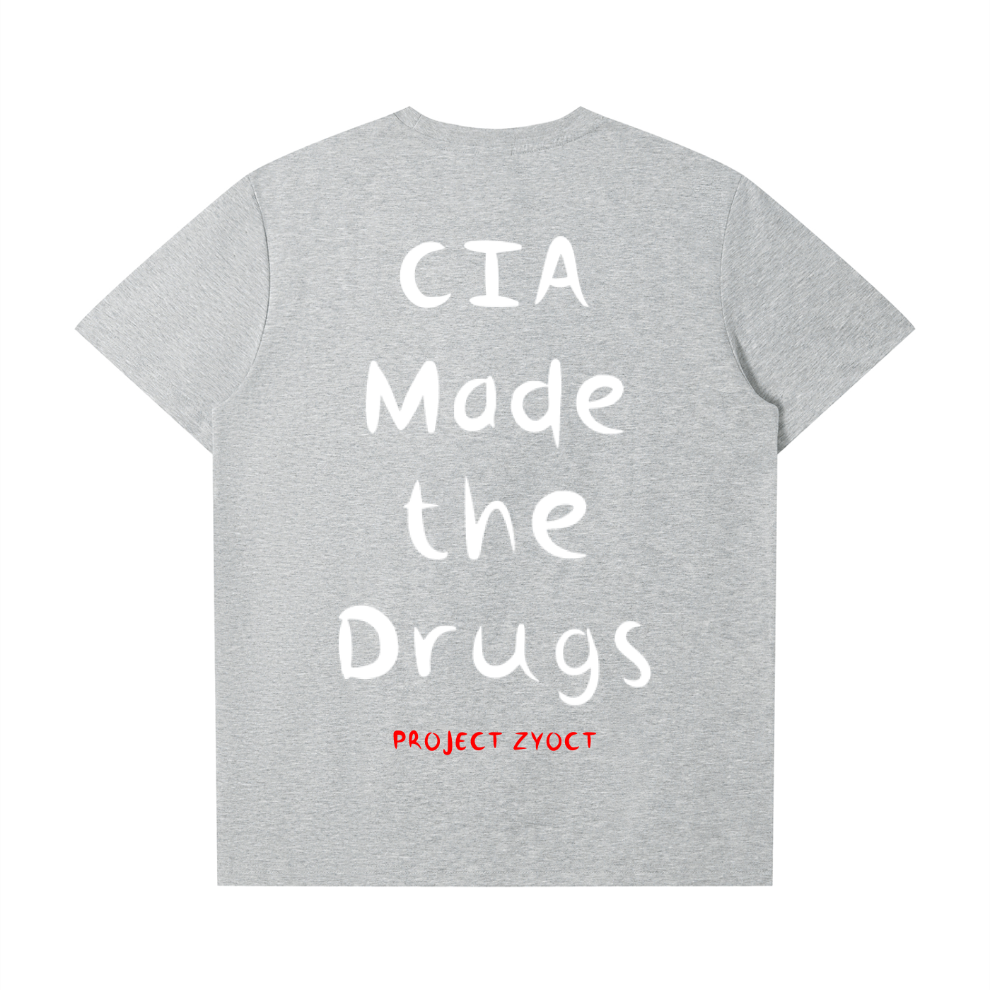 "CIA Made the Drugs" T-Shirt