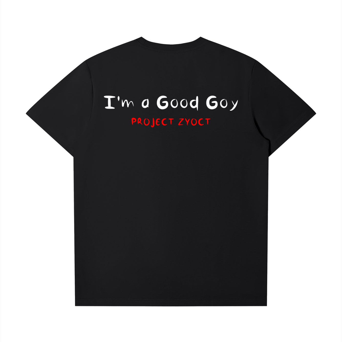 "I'm a Good Goy" T-Shirt