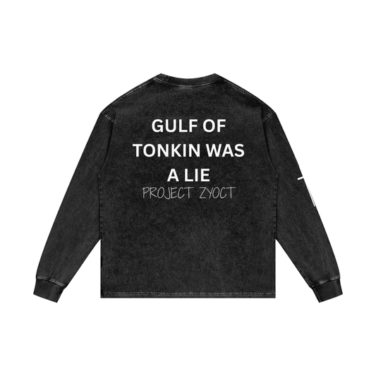 "Gulf of Tonkin Was a Lie" Acid Wash Long Sleeve