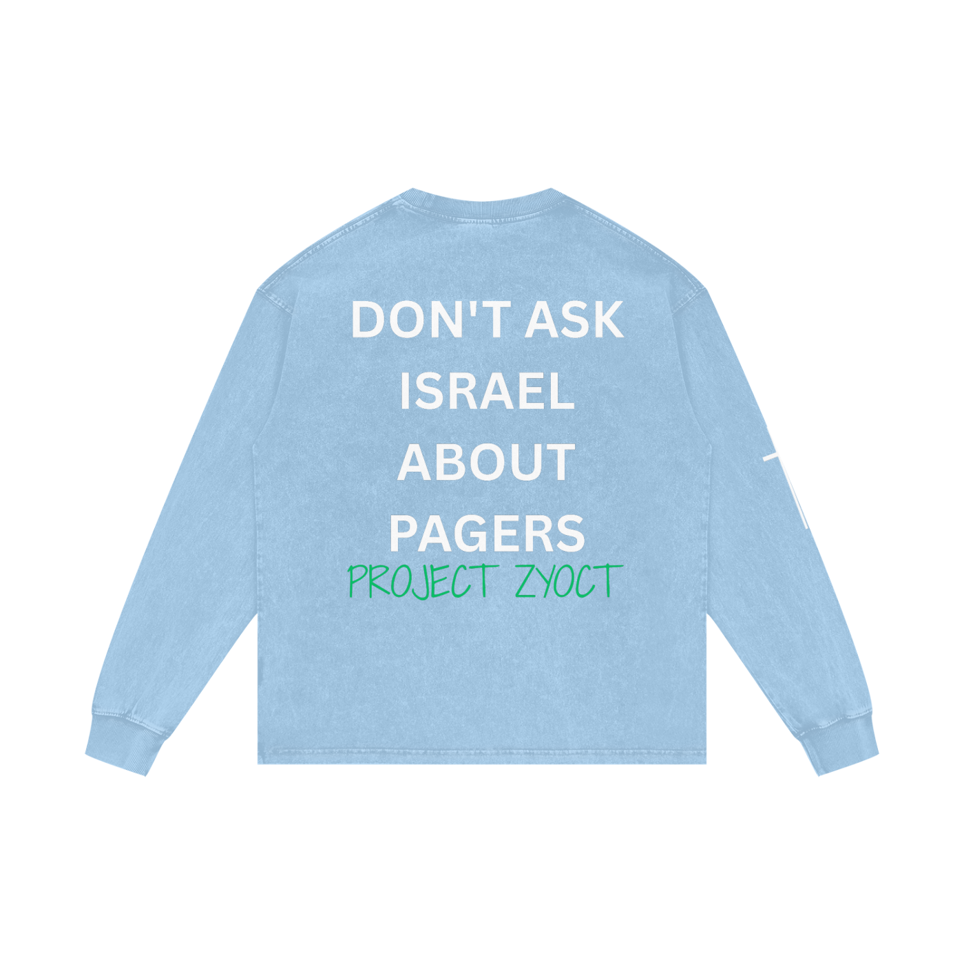 "Don't Ask Israel About Pagers" Acid Wash Long Sleeve