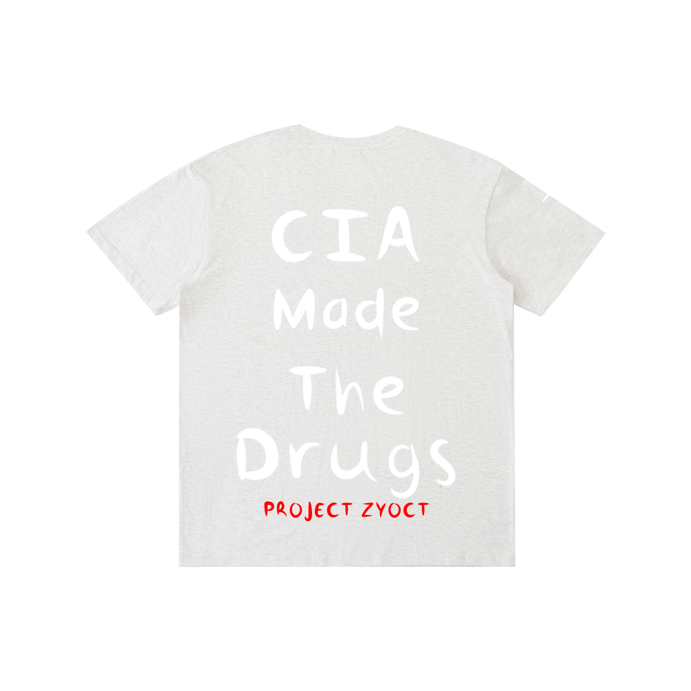 "CIA Made the Drugs" Cotton T-Shirt
