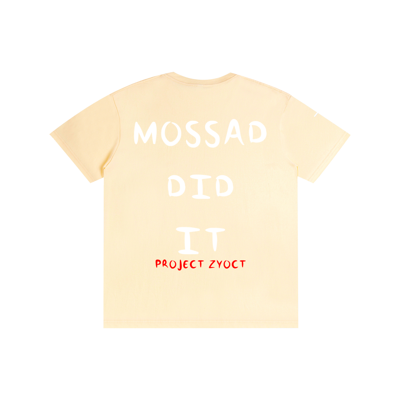 "Mossad Did It" Cotton T-Shirt