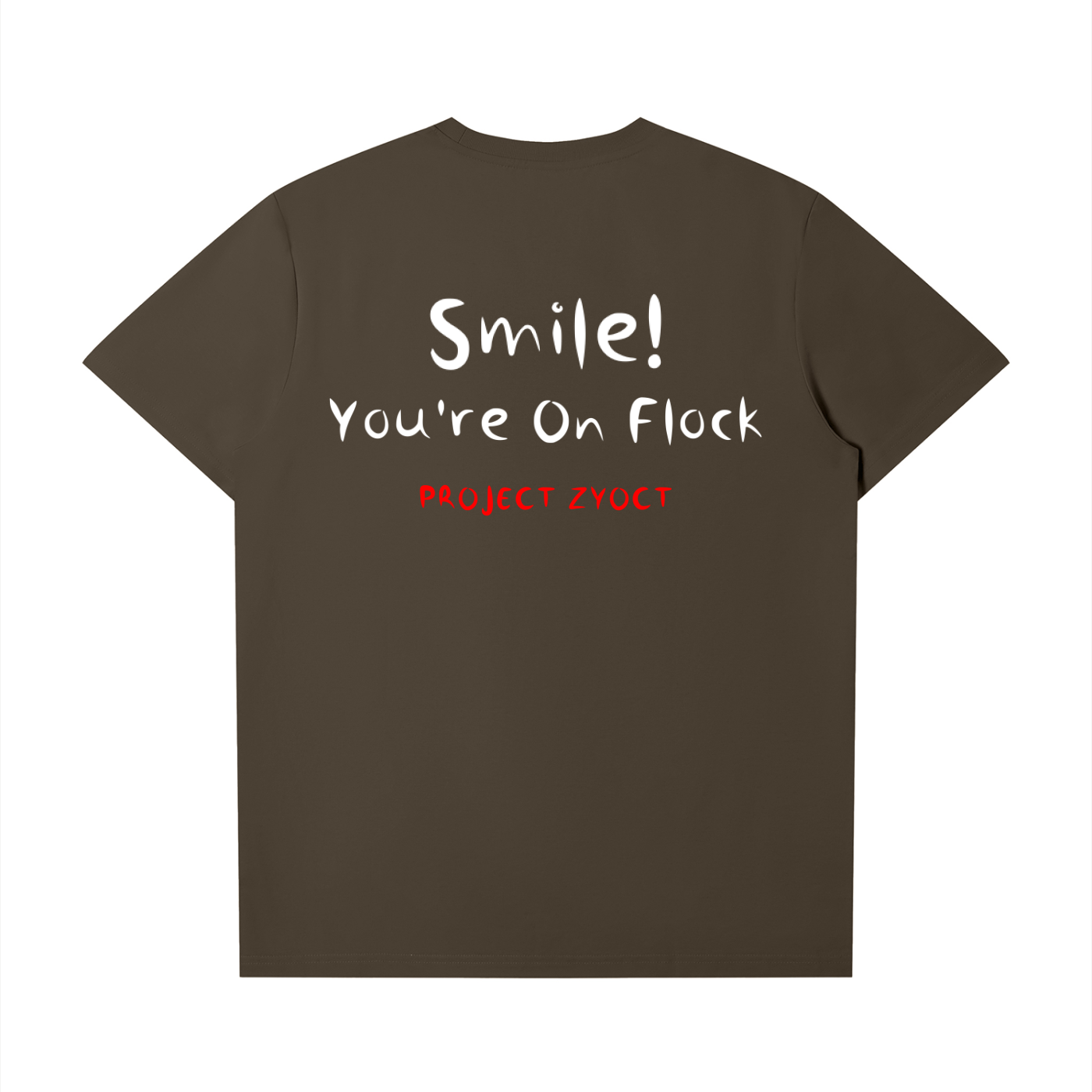 "Smile You're On Flock" T-Shirt