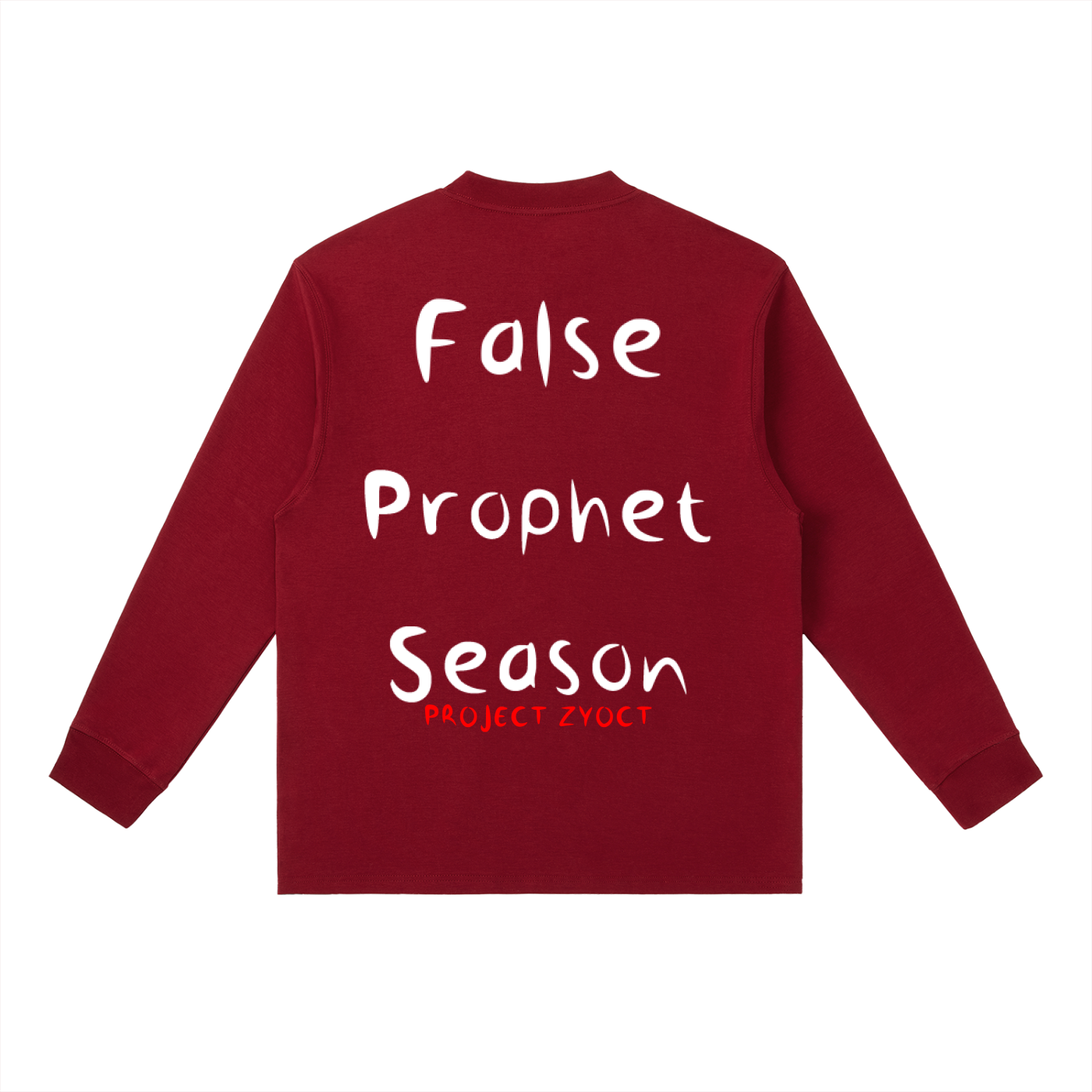 "False Prophet Season" Long Sleeve