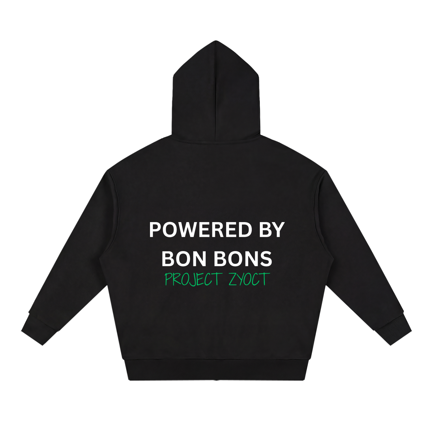 "Powered by Bon Bons" Full Zip Hoodie