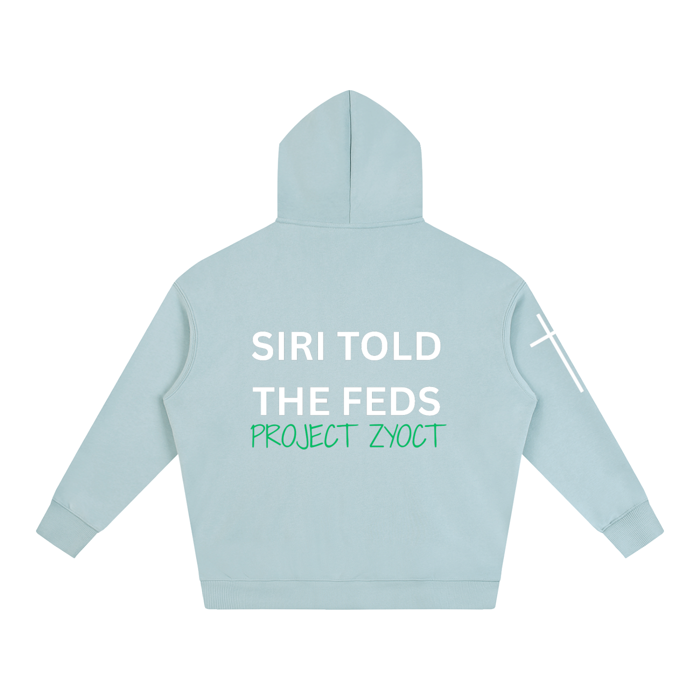 "Siri Told the Feds" Oversize Hoodie