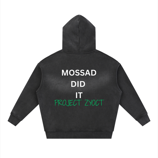 "Mossad Did It" faded Zipper Hoodie