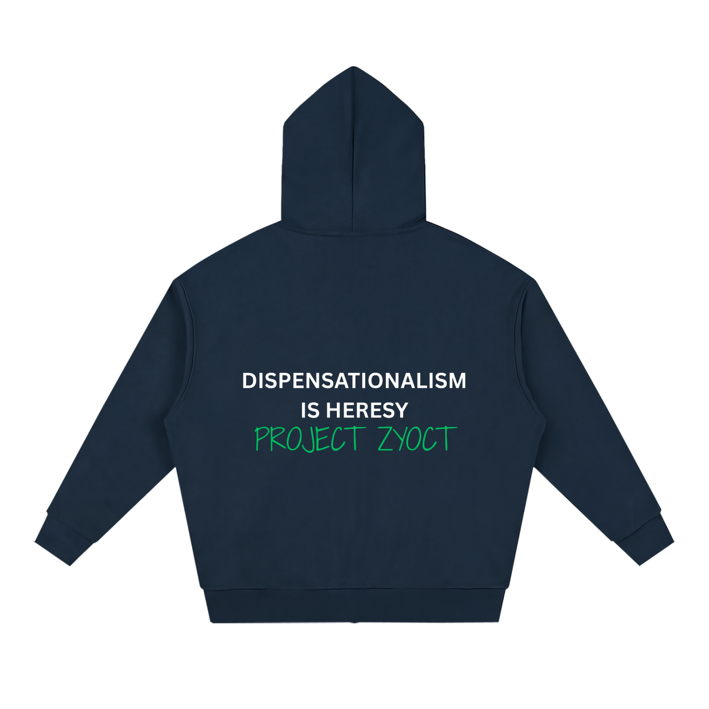 "Dispensationalism is Heresy" Full Zip Hoodie