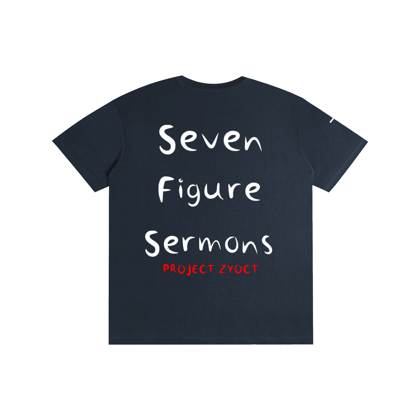 "Seven Figure Sermons" Cotton T-Shirt
