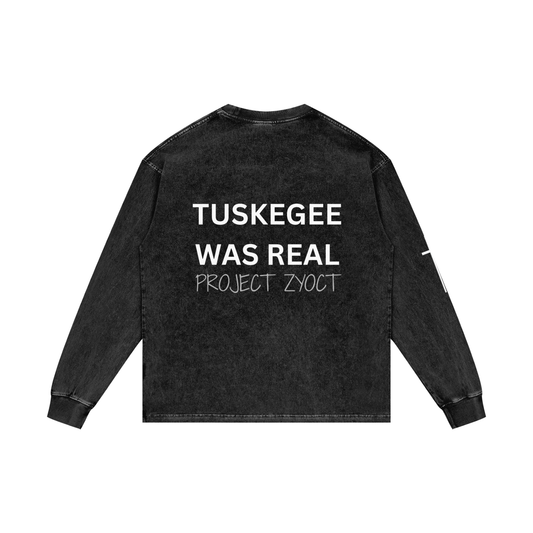 "Tuskegee Was Real" Acid Wash Long Sleeve