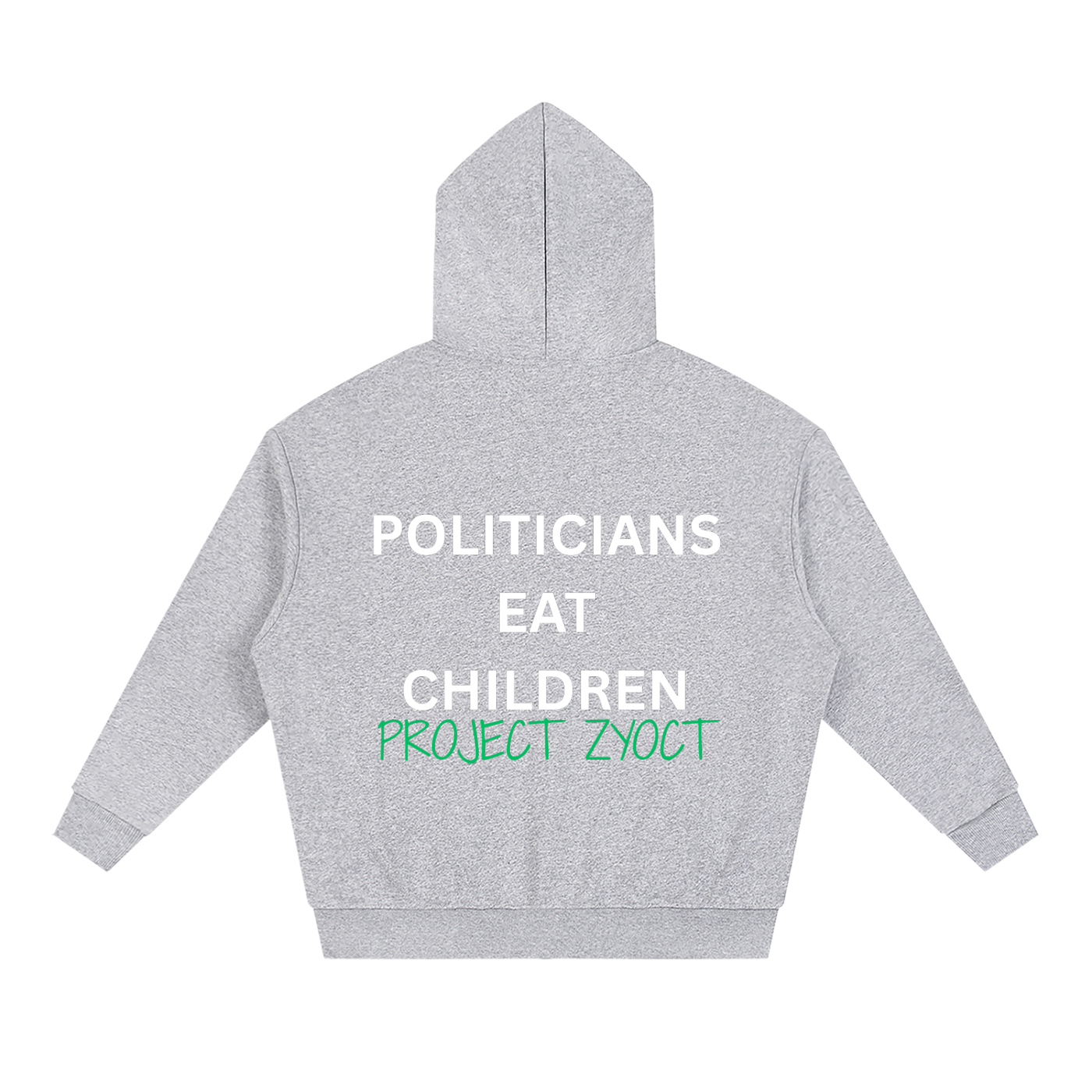 "Politicians Eat Children" Full Zip Hoodie