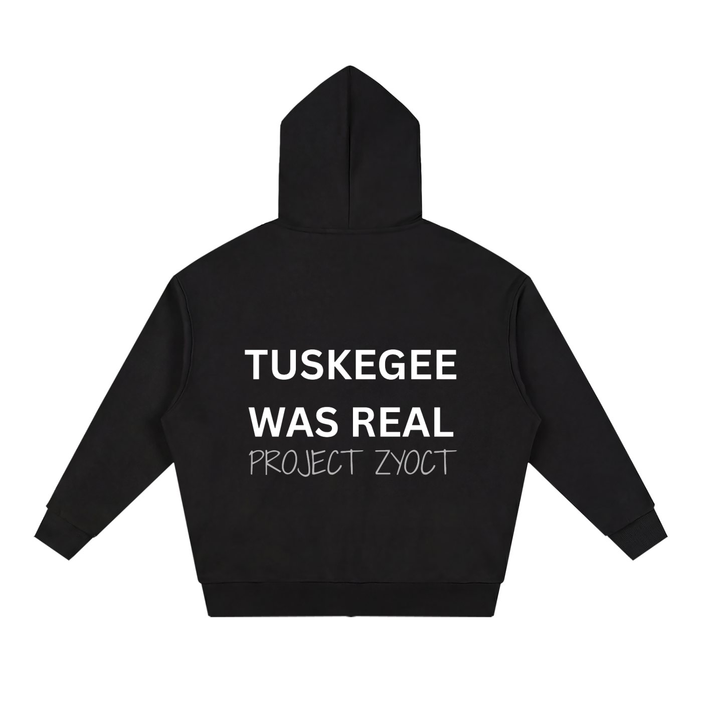 "Tuskegee Was Real" Full Zip Hoodie