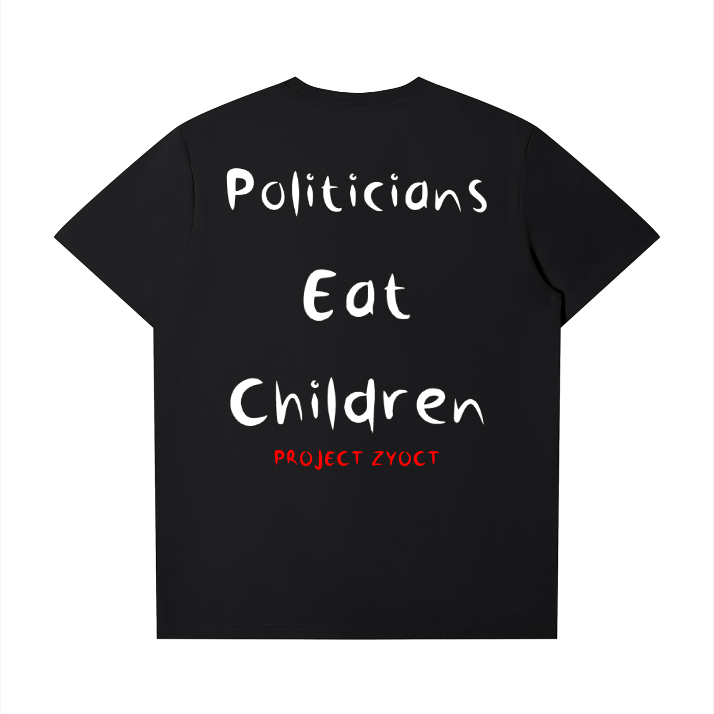 "Politicians Eat Children" T-Shirt
