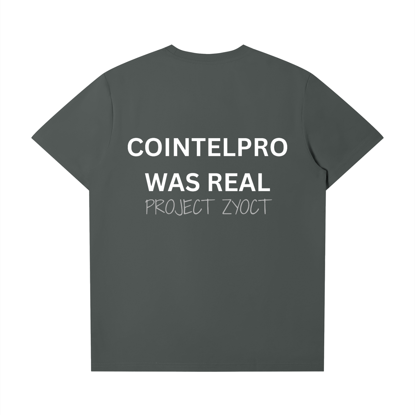 "COINTELPRO Was Real" T-Shirt
