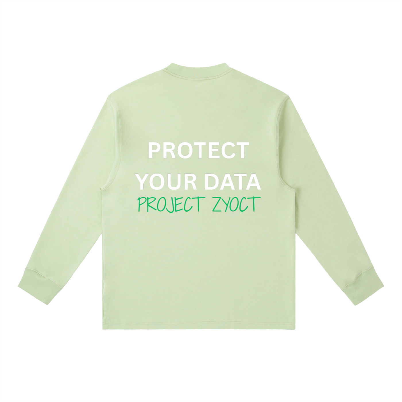 "Protect Your Data" Long Sleeve
