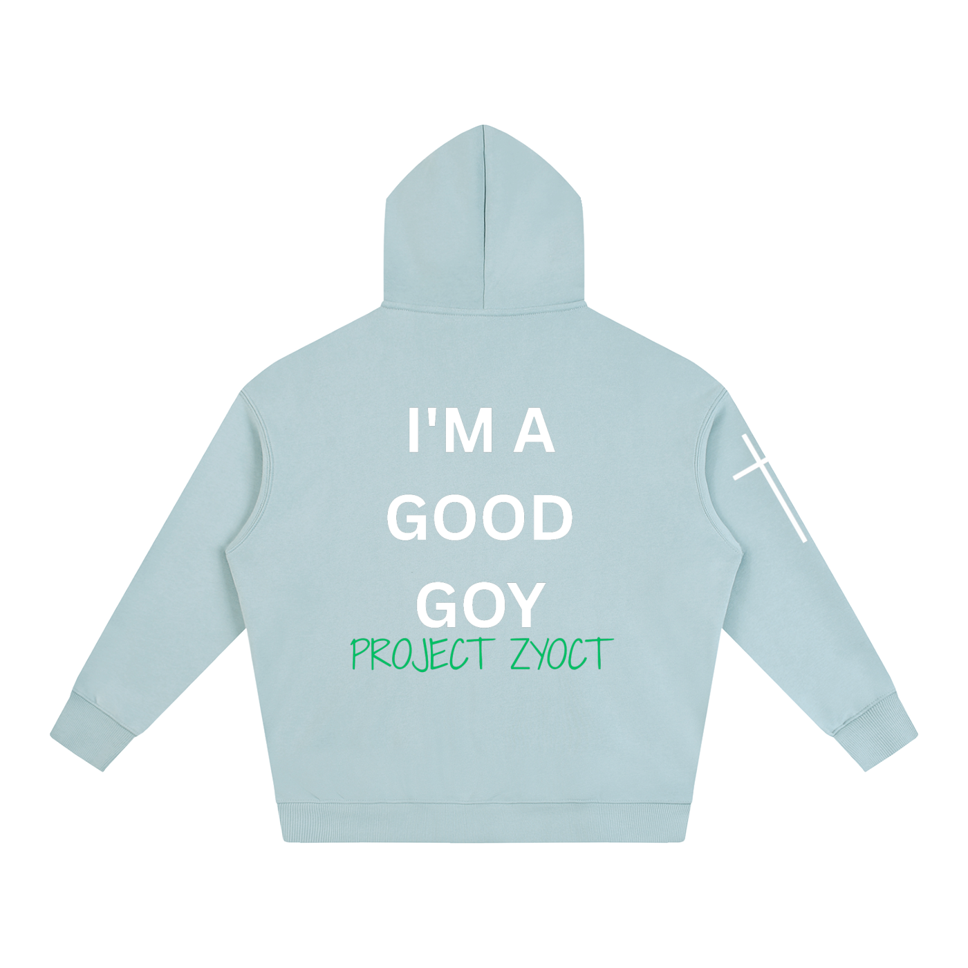"I'm a Good Goy" Oversize Hoodie