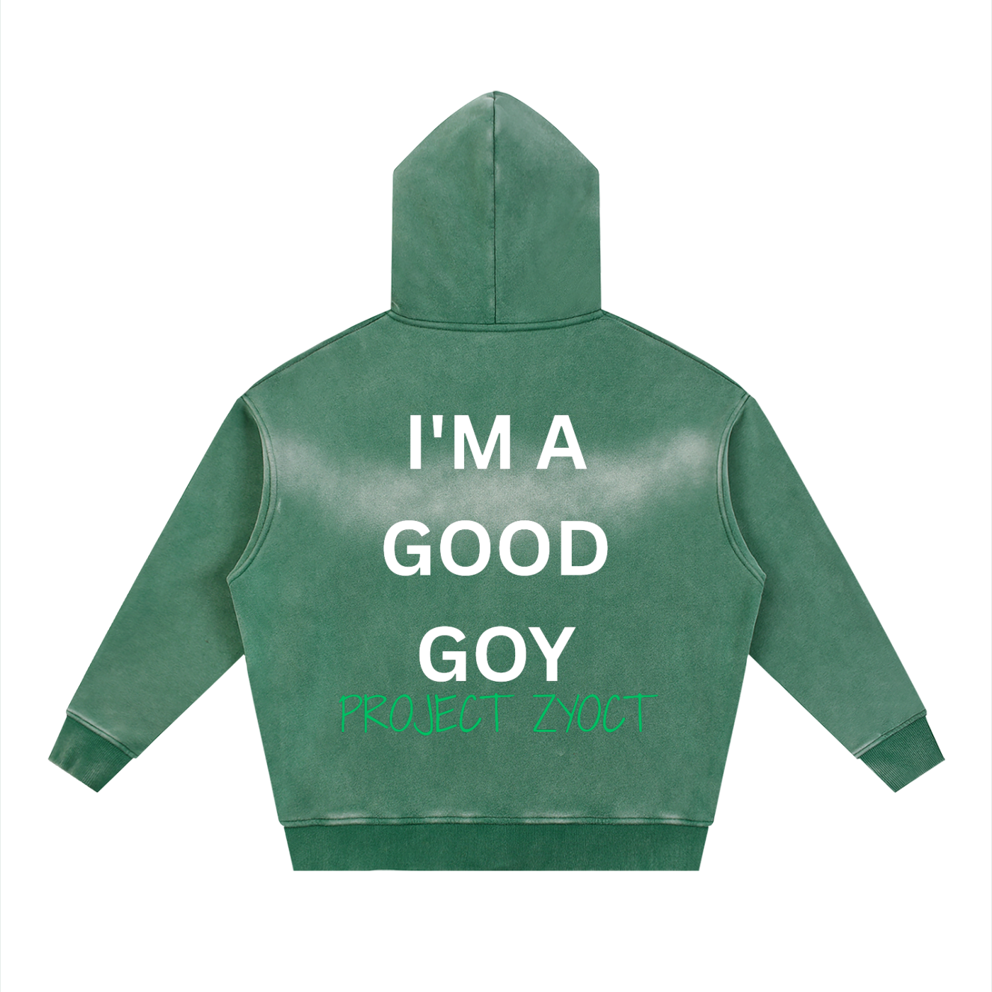 "I'm a Good Goy" Faded Zipper Hoodie