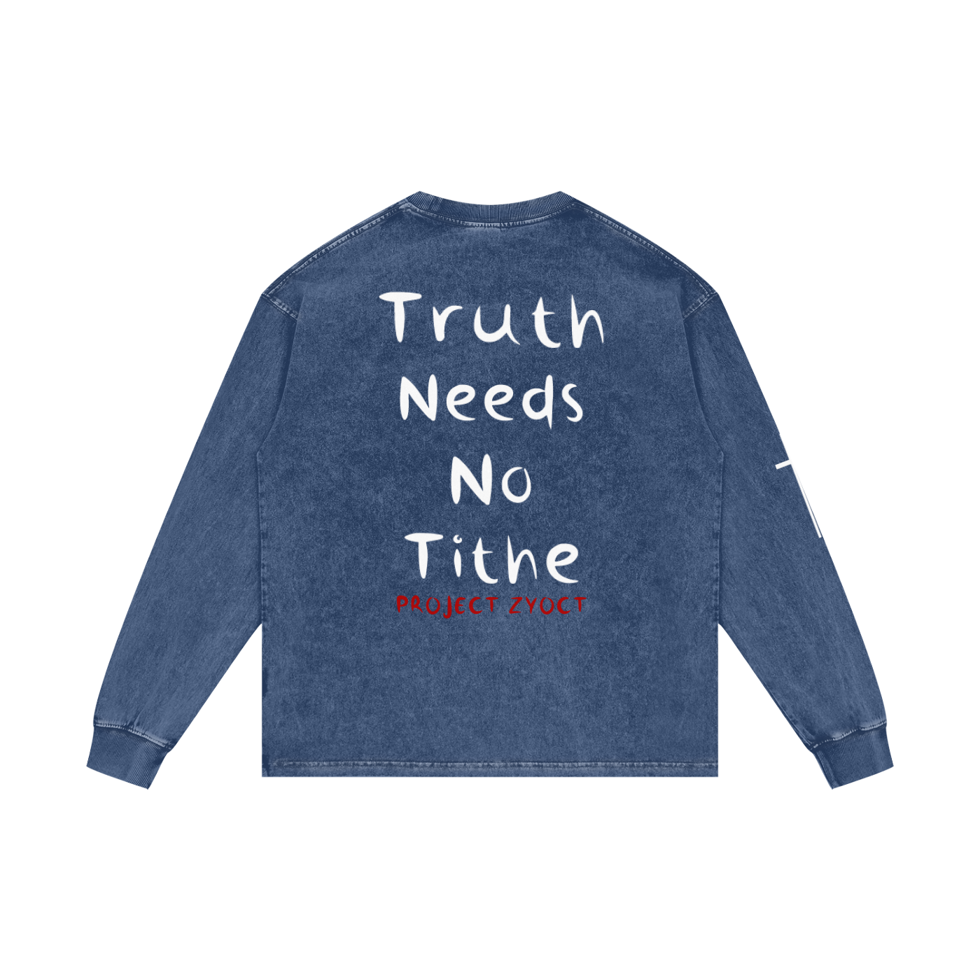"Truth Needs No Tithe" Acid Wash Long Sleeve