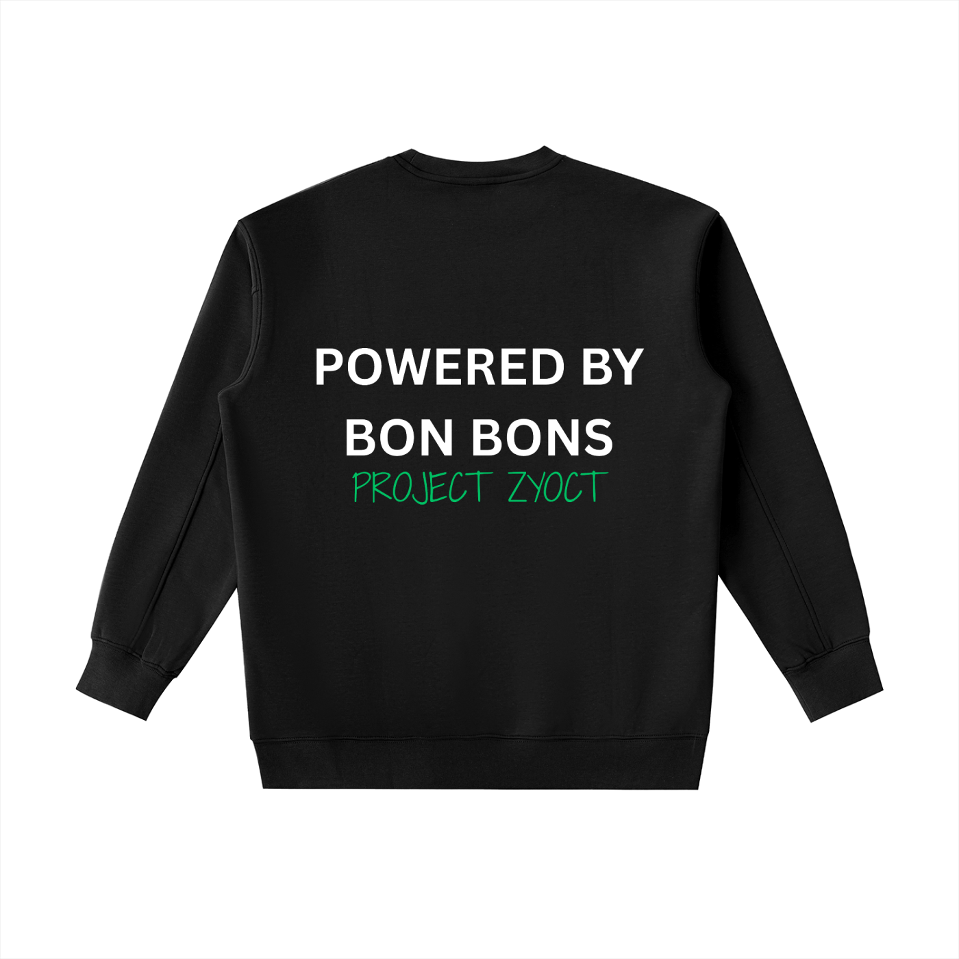 "Powered by Bon Bons" Heavyweight Sweatshirt