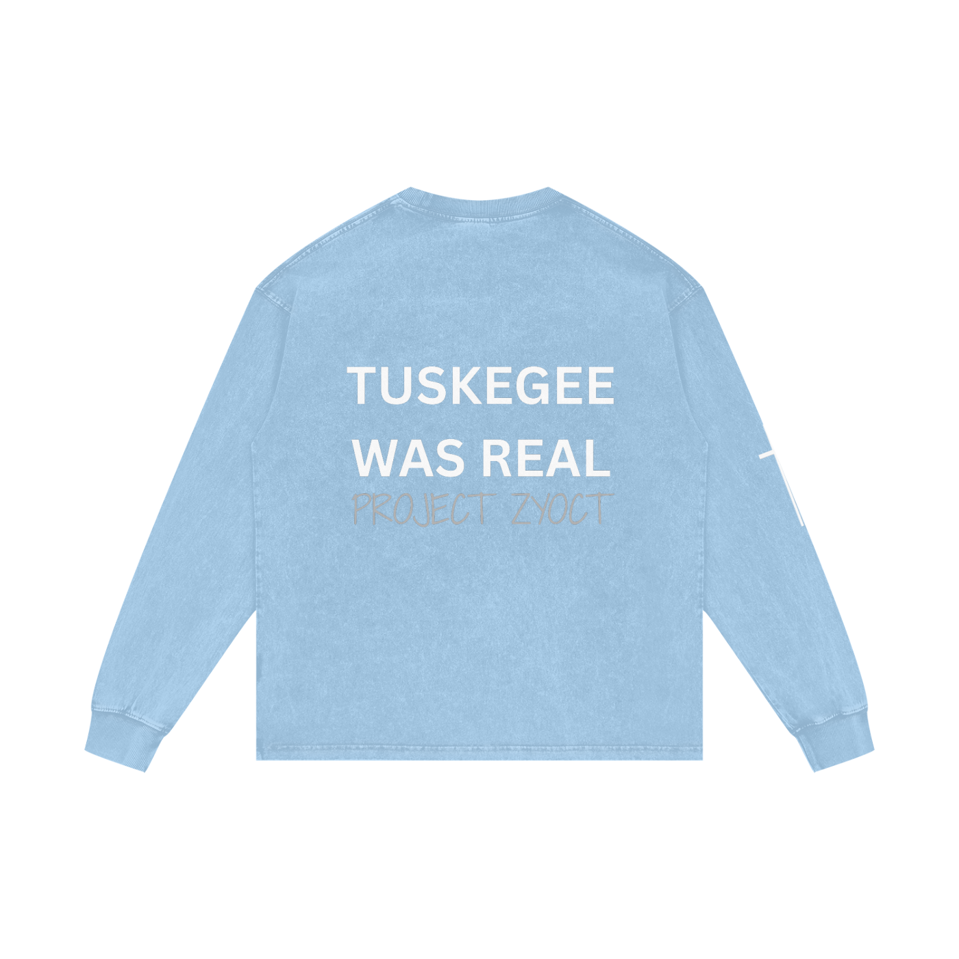 "Tuskegee Was Real" Acid Wash Long Sleeve