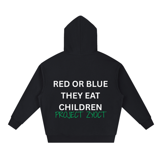 "Red or Blue They Eat Children" Heavyweight Hoodie