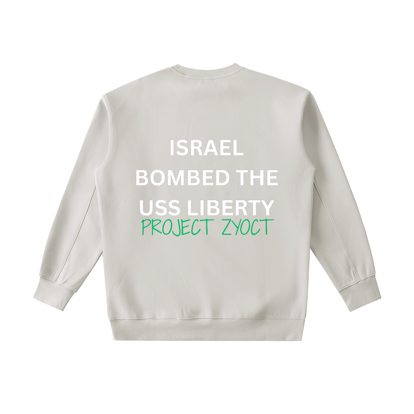 "Israel Bombed the USS Liberty" Heavyweight Sweatshirt